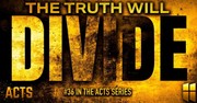 The Truth Will Divide | Pastor Shane Idleman