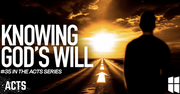 Know God's Will for Your Life